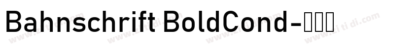 Bahnschrift BoldCond字体转换